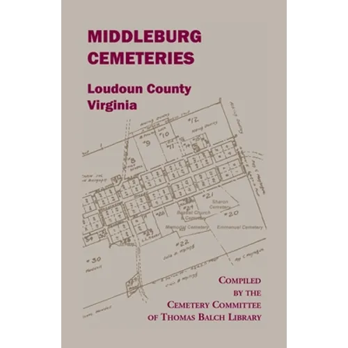 Middleburg Cemeteries, Loudoun County, Virginia