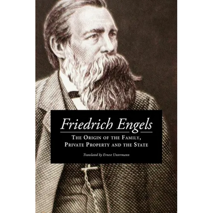 The Origin of the Family, Private Property and the State - Paperback