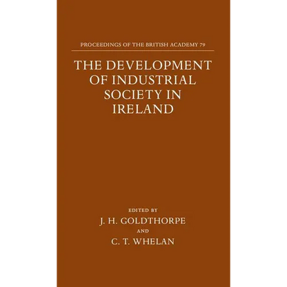 The Development of Industrial Society in Ireland - Hardcover