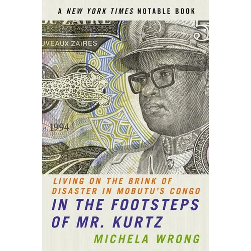 In the Footsteps of Mr. Kurtz