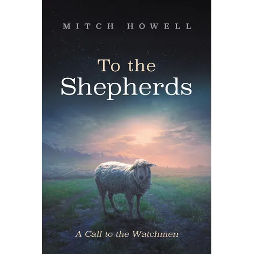 To the Shepherds