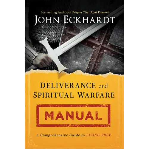Deliverance and Spiritual Warfare Manual