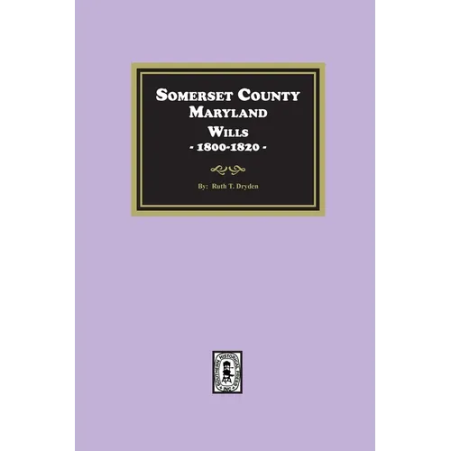 Somerset County, Maryland Wills, 1800-1820