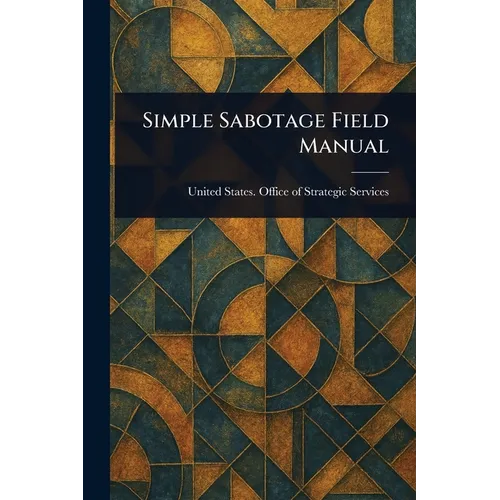 Simple Sabotage Field Manual