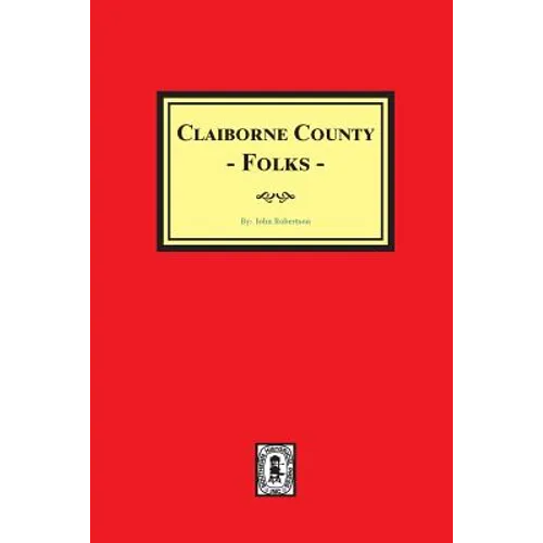 Claiborne County Folks