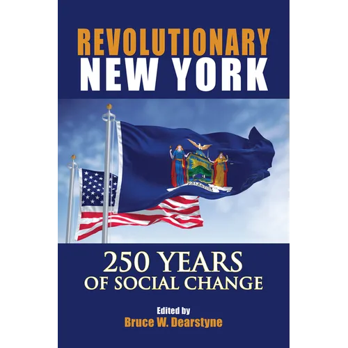 Revolutionary New York: 250 Years of Social Change