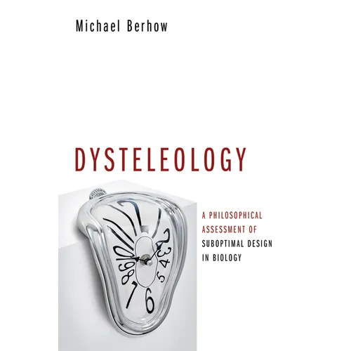Dysteleology: A Philosophical Assessment of Suboptimal Design in Biology