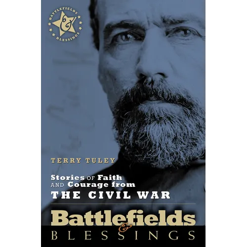 Stories of Faith and Courage from the Civil War