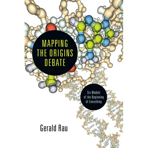 Mapping the Origins Debate: Six Models of the Beginning of Everything