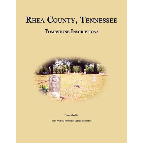Rhea County, Tennessee, Tombstone Inscriptions