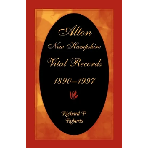 Alton, New Hampshire, Vital Records, 1890-1997