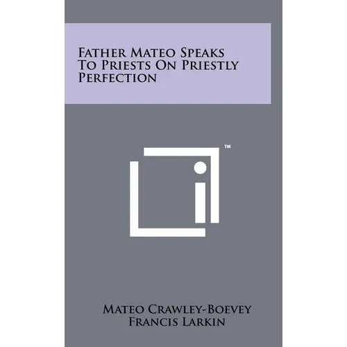 Father Mateo Speaks To Priests On Priestly Perfection