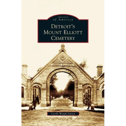 Detroit's Mount Elliott Cemetery