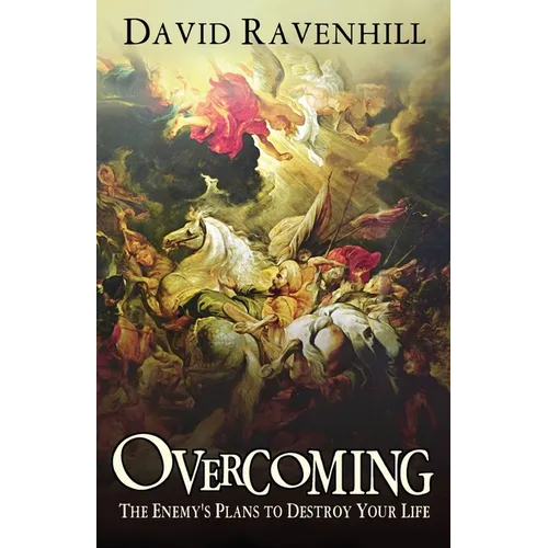 Overcoming the Enemy's Plans to Destroy Your Life