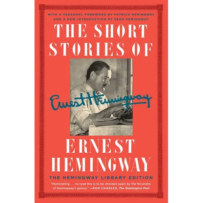 The Short Stories of Ernest Hemingway: The Hemingway Library Collector's Edition - Paperback