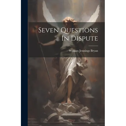 Seven Questions In Dispute
