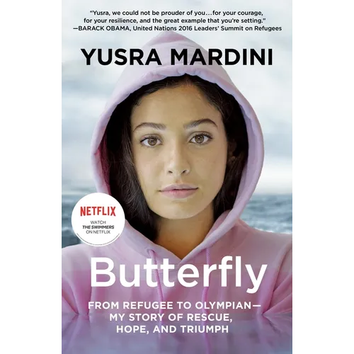 Butterfly: From Refugee to Olympian - My Story of Rescue, Hope, and Triumph