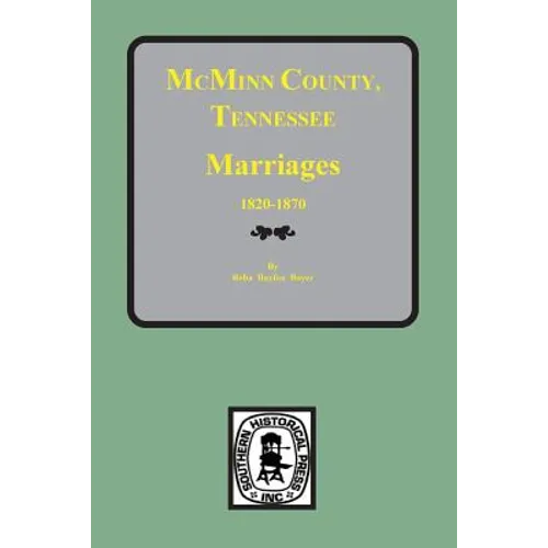 McMinn County, Tennessee Marriages 1820-1870