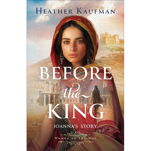 Before the King: Joanna's Story