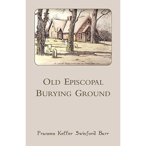 Old Episcopal Burying Ground [Lexington, Kentucky]