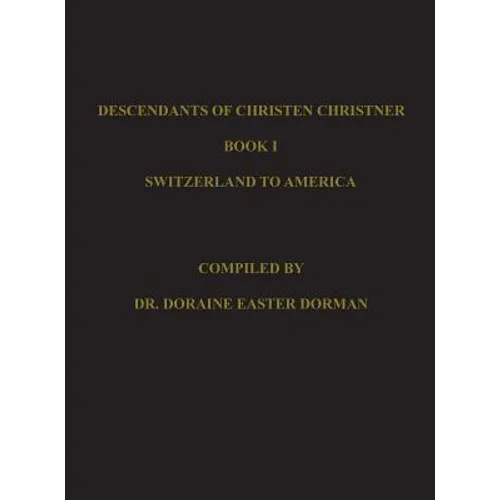 Descendants of Christen Christner
