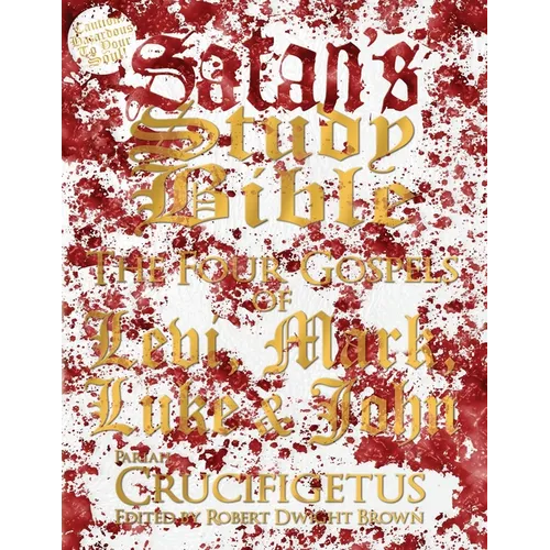 Satan's Study Bible: The Four Gospels