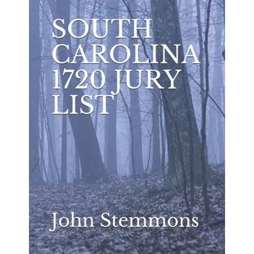 South Carolina 1720 Jury List