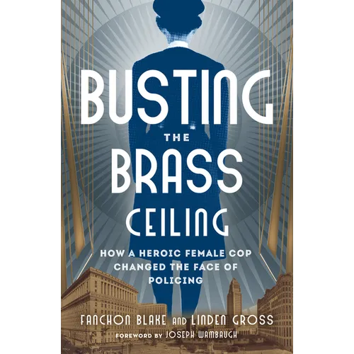 Busting the Brass Ceiling: How a Heroic Female Cop Changed the Face of Policing
