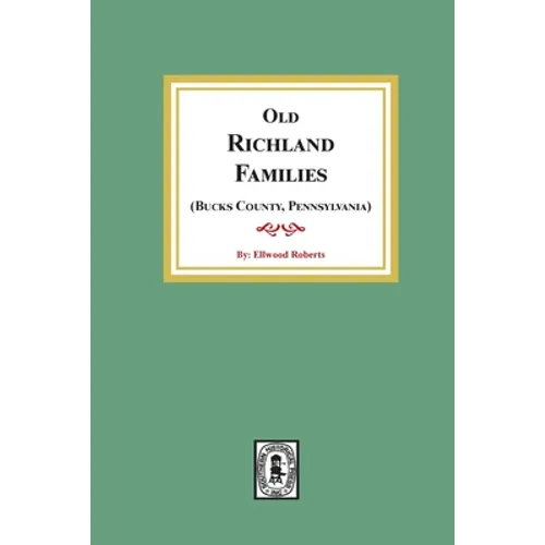 Old RICHLAND Families (Bucks County, Pennsylvania)
