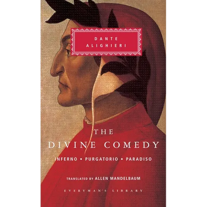 The Divine Comedy: Inferno; Purgatorio; Paradiso (in One Volume); Introduction by Eugenio Montale
