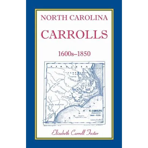 North Carolina Carrolls, 1600s-1850