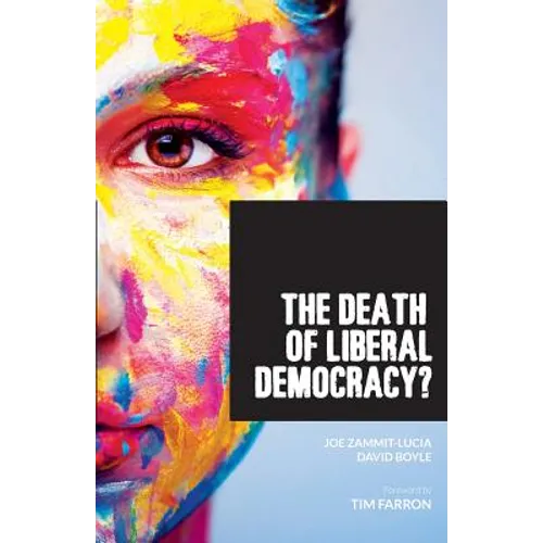 The Death of Liberal Democracy?