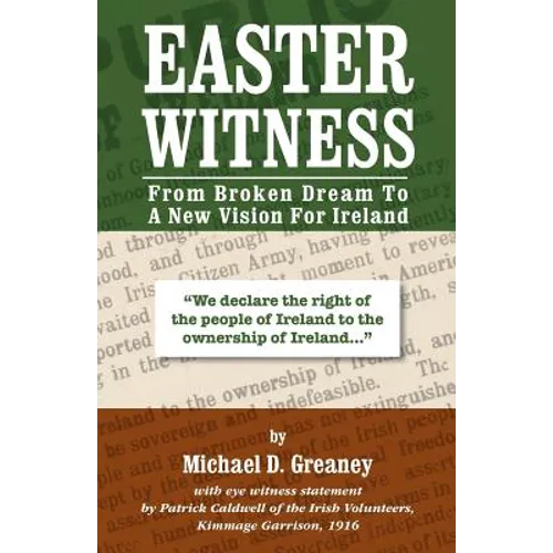Easter Witness: From Broken Dream to a New Vision for Ireland