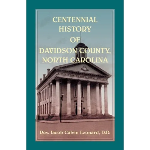 Centennial History of Davidson County, North Carolina