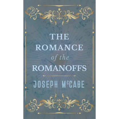 Romance of the Romanoffs - Hardcover