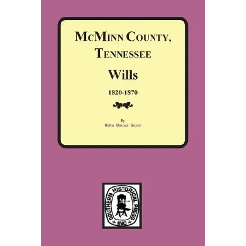 McMinn County, Tennessee Wills & Estate Records 1820-1870