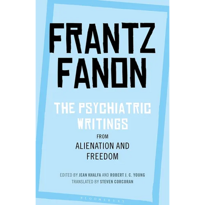 The Psychiatric Writings from Alienation and Freedom - Paperback