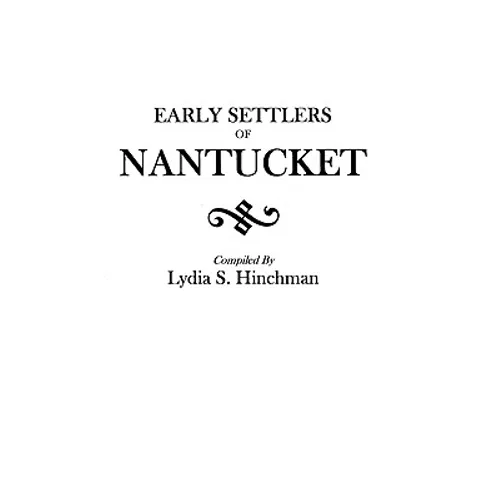 Early Settlers of Nantucket
