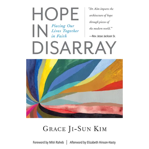 Hope in Disarray: Piecing Our Lives Together in Faith