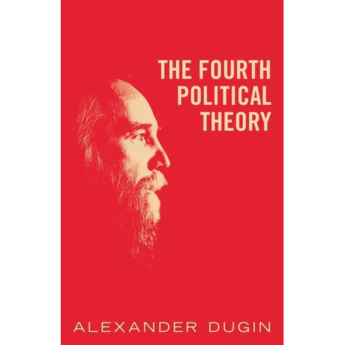 The Fourth Political Theory