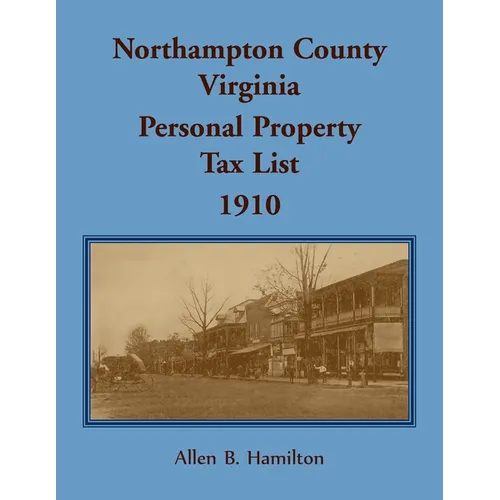 Northampton County, Virginia Personal Property Tax List, 1910