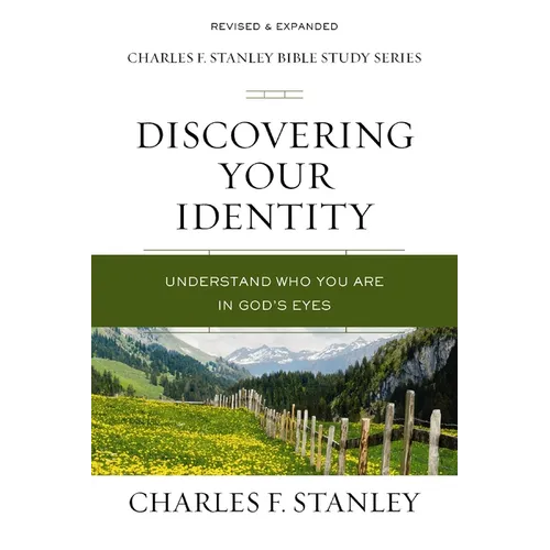 Discovering Your Identity: Understand Who You Are in God's Eyes