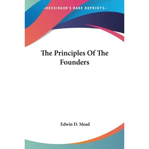 The Principles Of The Founders