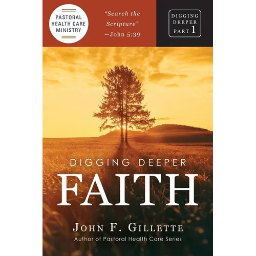 Digging Deeper: Faith