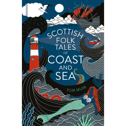 Scottish Folk Tales of Coast and Sea