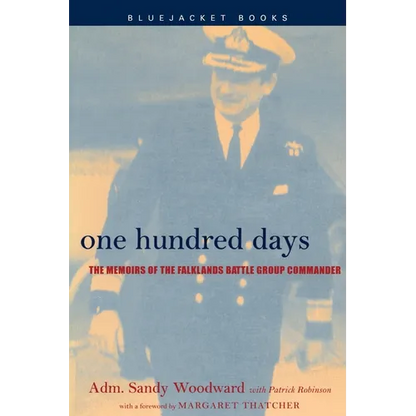 One Hundred Days: The Memoirs of the Falklands Battle Group Commander - Paperback