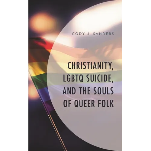 Christianity, LGBTQ Suicide, and the Souls of Queer Folk