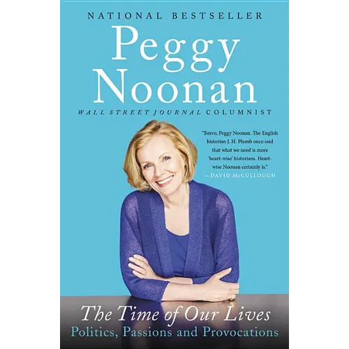 The Time of Our Lives: Collected Writings