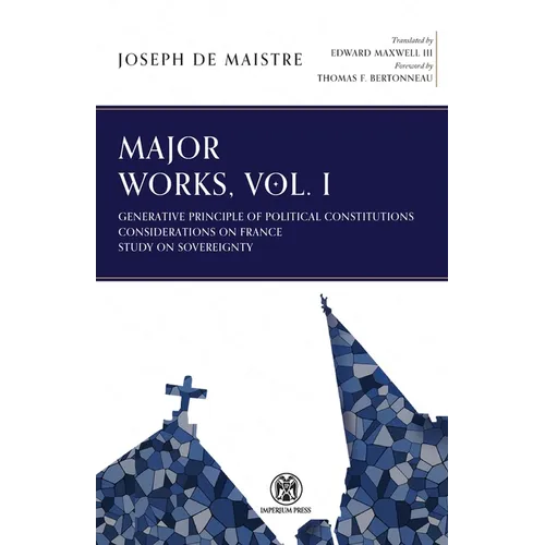 Major Works, Volume I - Imperium Press