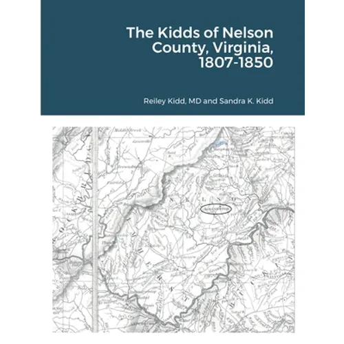 The Kidds of Nelson County, Virginia, 1807-1850
